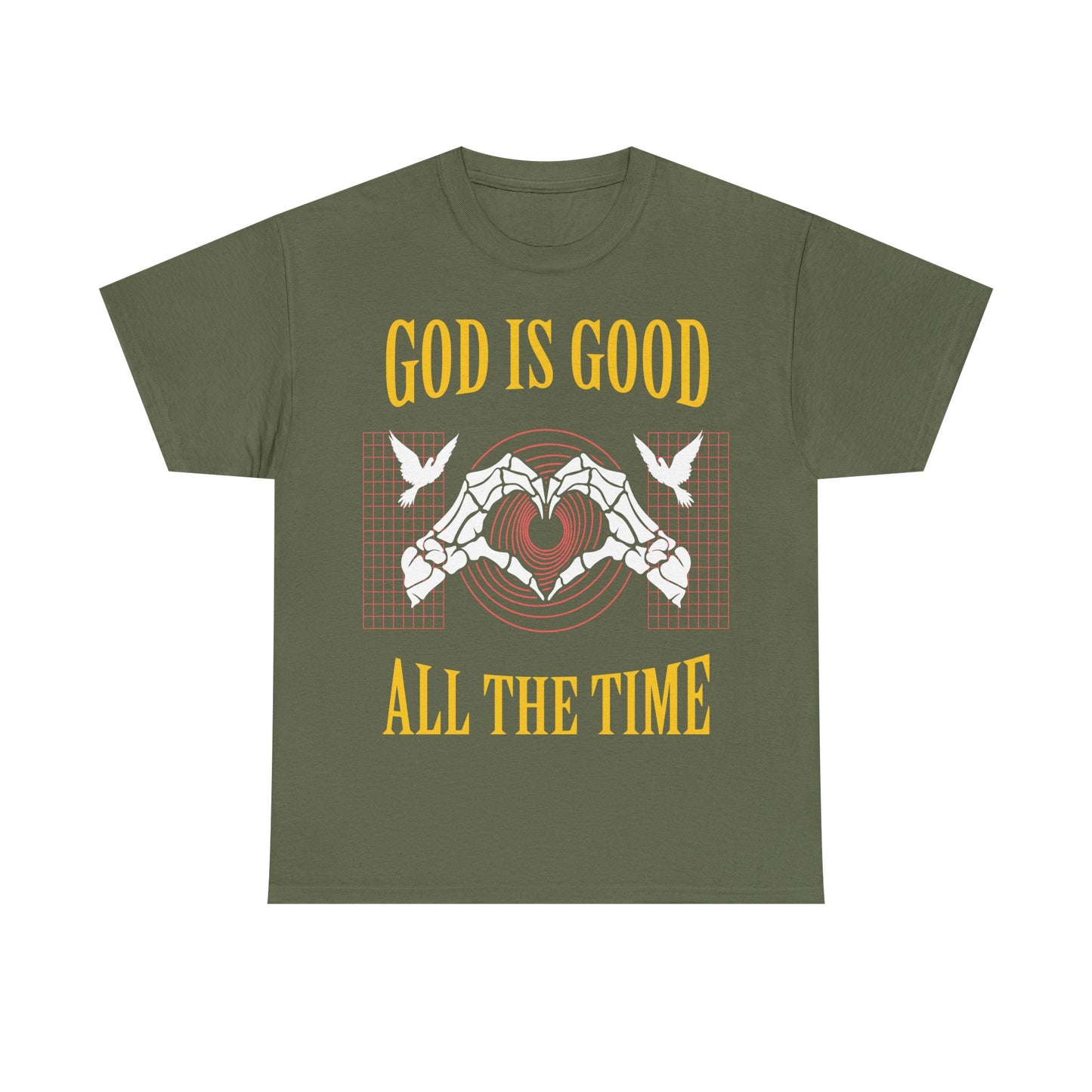 GOD IS GOOD ALL THE TIME Tee
