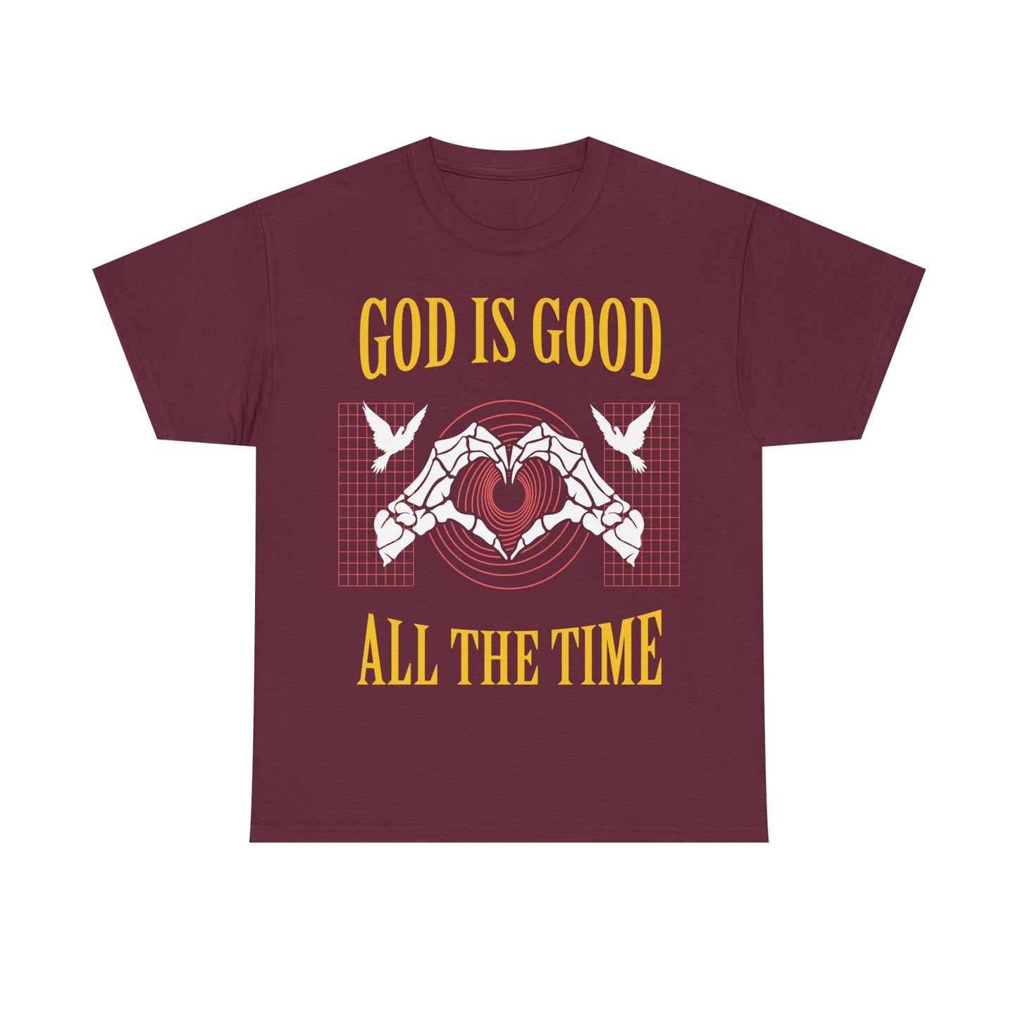 GOD IS GOOD ALL THE TIME Tee