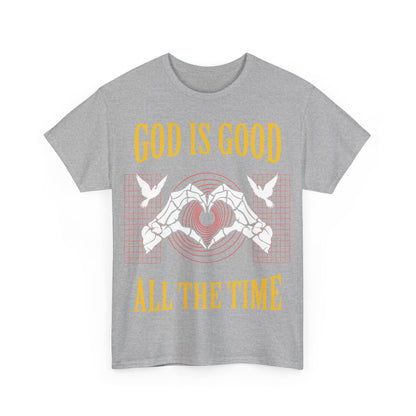 GOD IS GOOD ALL THE TIME Tee