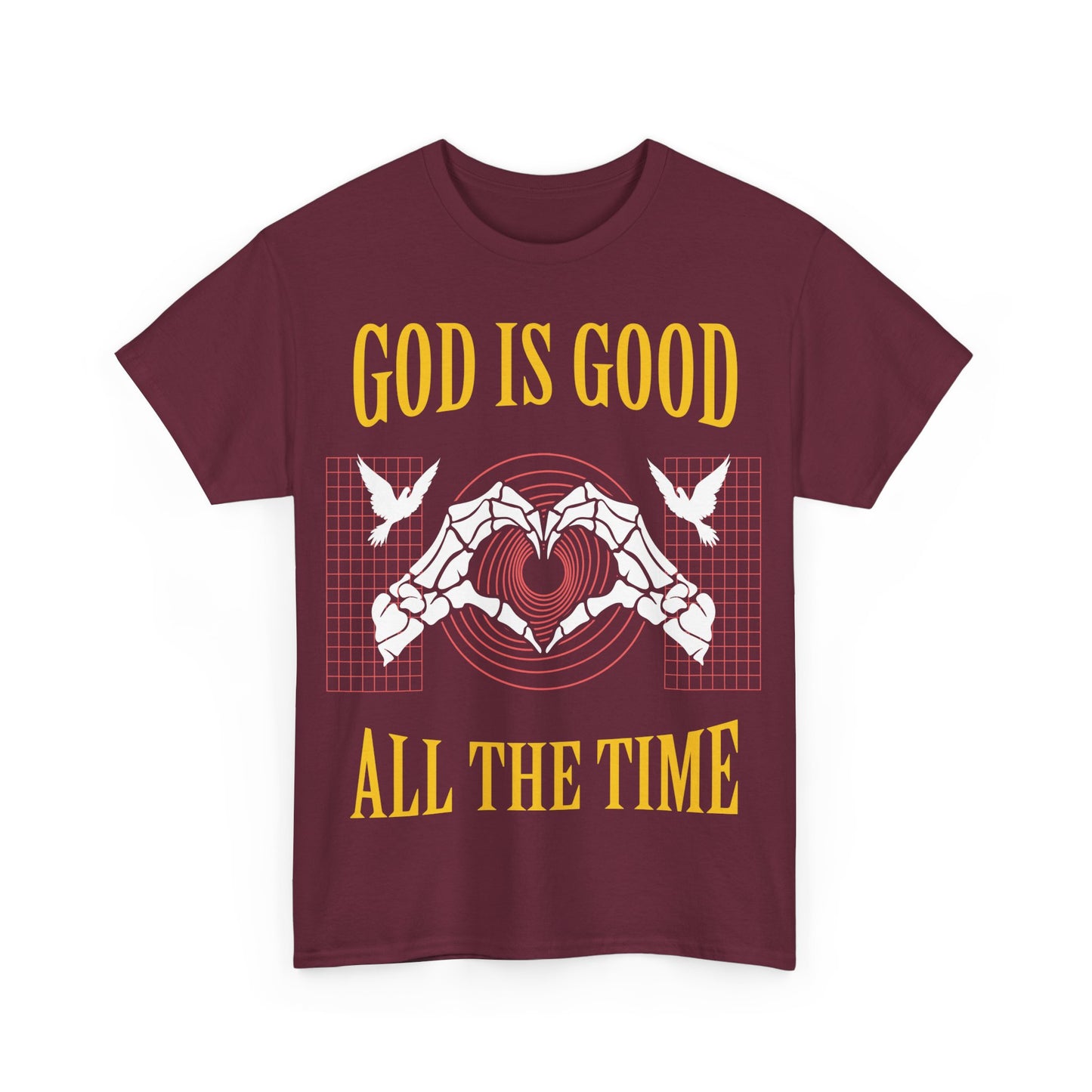 GOD IS GOOD ALL THE TIME Tee
