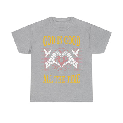 GOD IS GOOD ALL THE TIME Tee